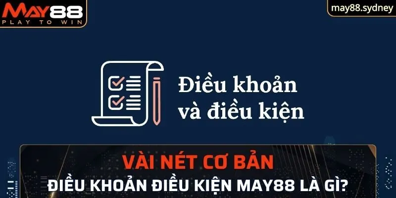 Điều khoản điều kiện tại May88